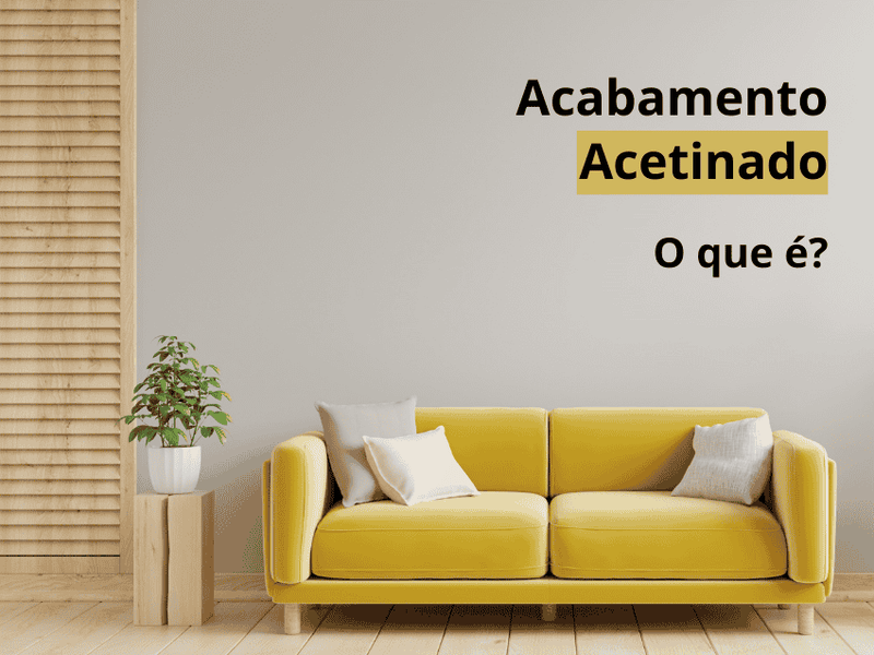 O que é um acabamento acetinado? | Tintas e Pinturas