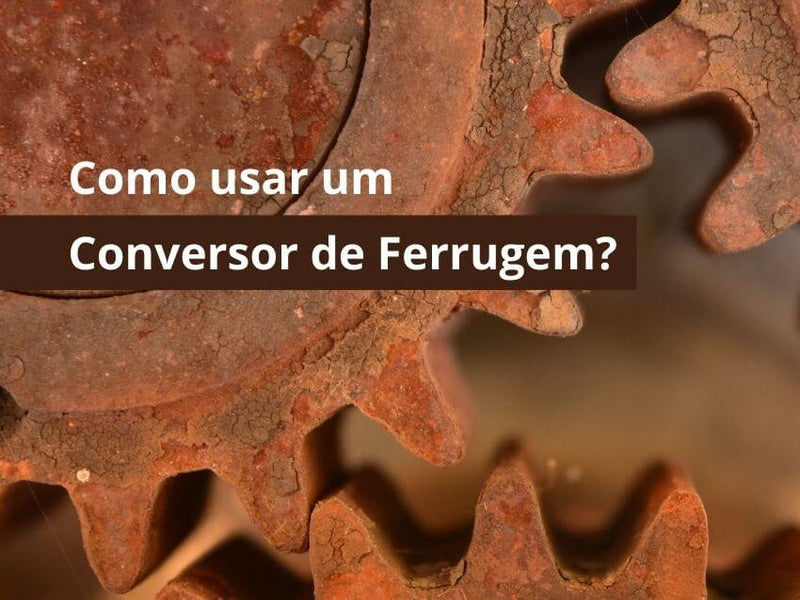 Rodas dentadas enferrujadas que ilustram o artigo COMO USAR UM CONVERSOR DE FERRUGEM?, publicado pela Tintas e Pinturas no seu blogue.
